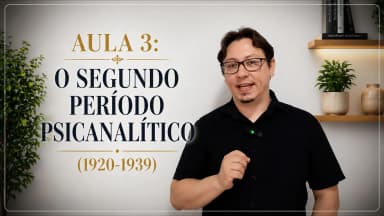 Thumbnail Aula 3: O segundo período psicanalítico (1920–1939)